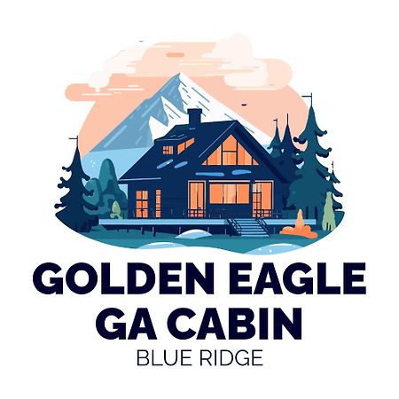 Golden Eagle Ga Cabin - Hot Tub, Firepit & Fast Wifi Blue Ridge Luaran gambar
